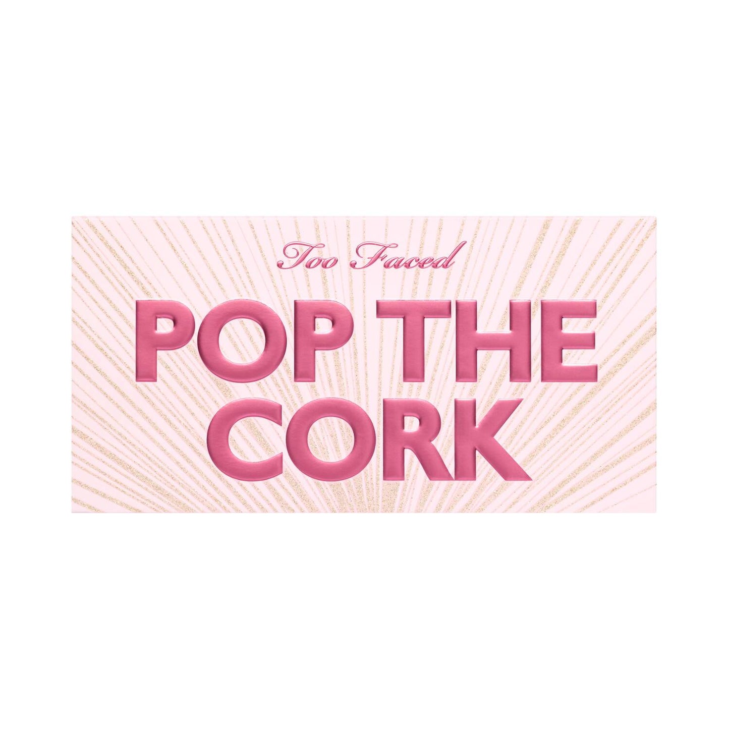 Too Faced Pop The Cork Limited Edition Makeup Collection - Multi-Color (2 Pcs)